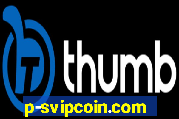 p-svipcoin.com