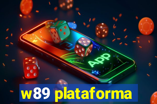 w89 plataforma