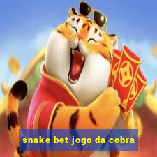 snake bet jogo da cobra