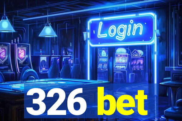 326 bet