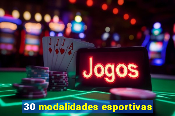 30 modalidades esportivas