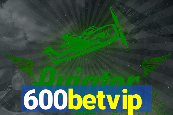 600betvip