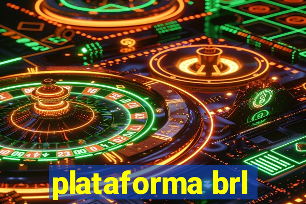 plataforma brl