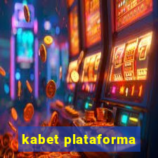 kabet plataforma