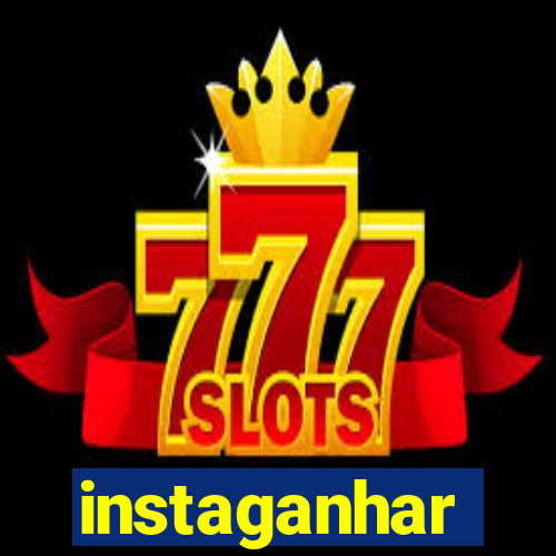 instaganhar