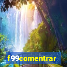 f99comentrar