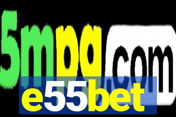 e55bet