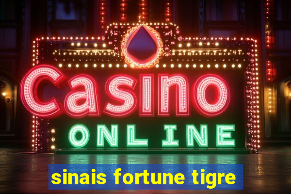 sinais fortune tigre