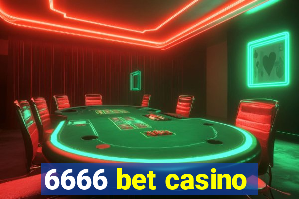 6666 bet casino