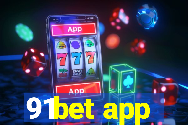 91bet app