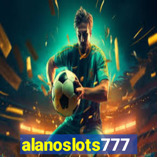 alanoslots777