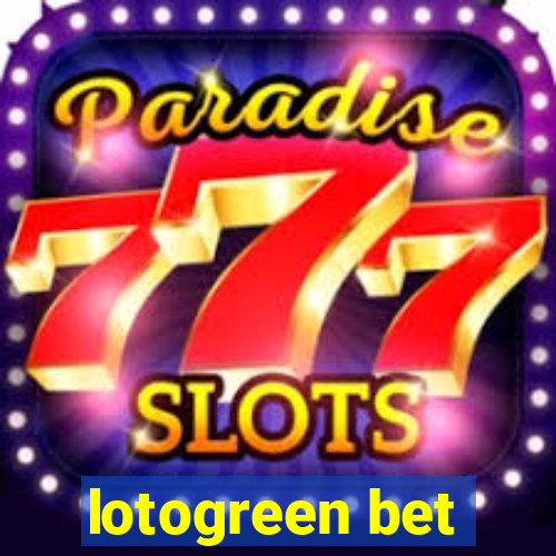 lotogreen bet