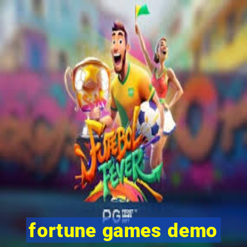 fortune games demo