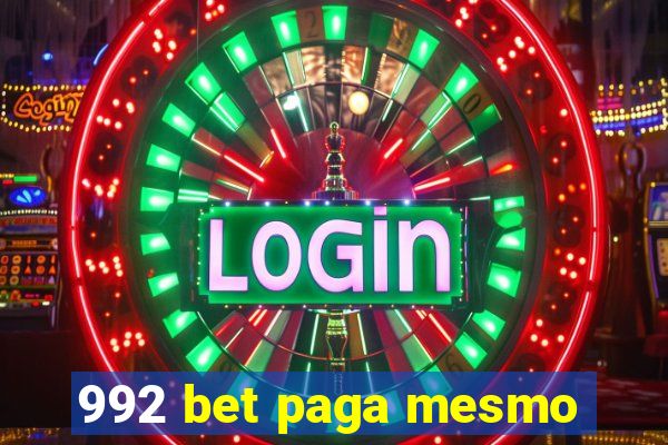 992 bet paga mesmo