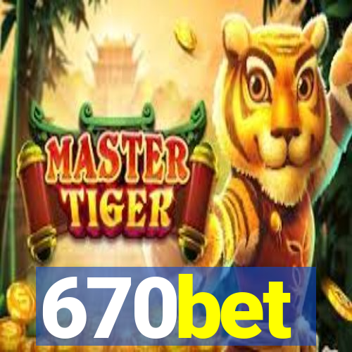 670bet