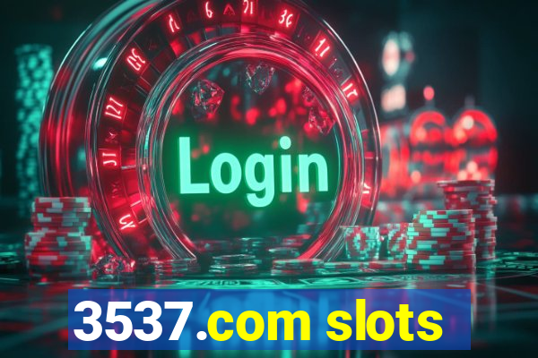 3537.com slots