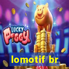 lomotif br