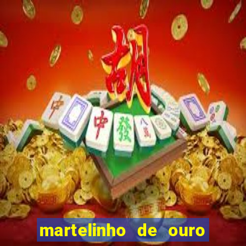 martelinho de ouro benfica recife