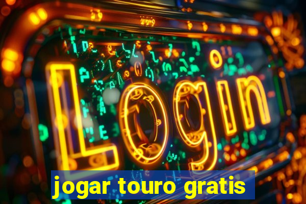 jogar touro gratis