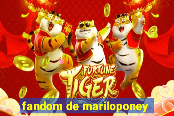 fandom de mariloponey