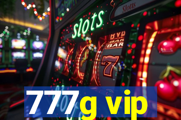 777g vip