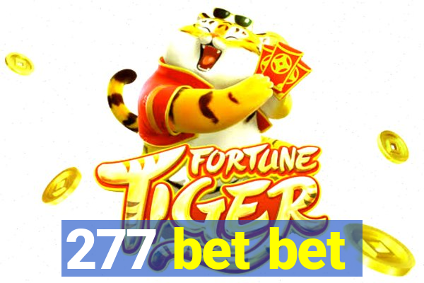 277 bet bet