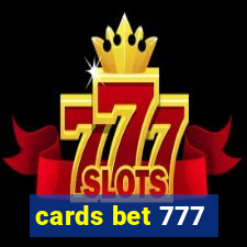 cards bet 777