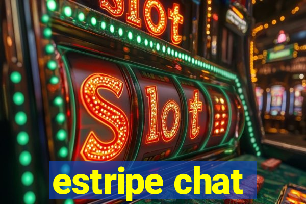 estripe chat