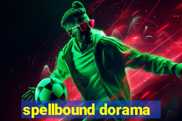 spellbound dorama