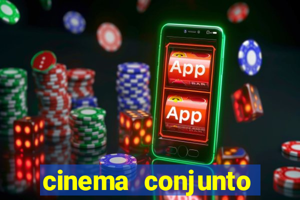 cinema conjunto nacional brasilia