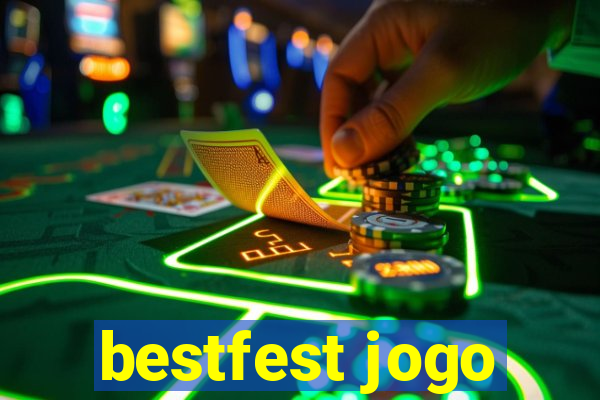 bestfest jogo