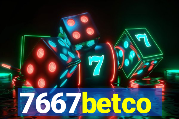 7667betco