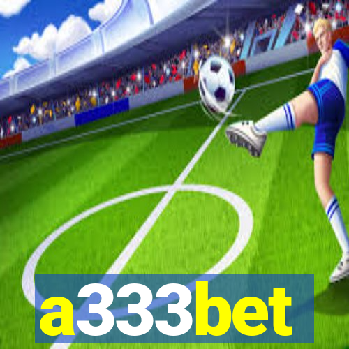 a333bet