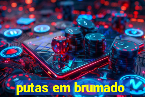 putas em brumado