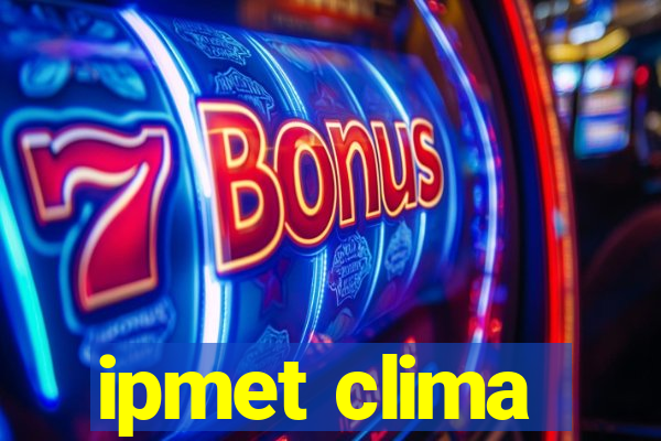 ipmet clima