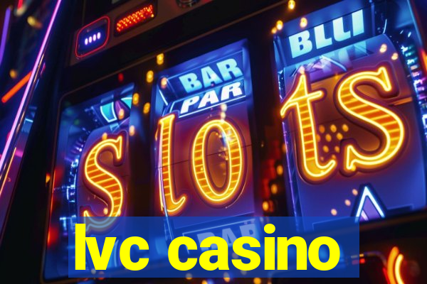 lvc casino