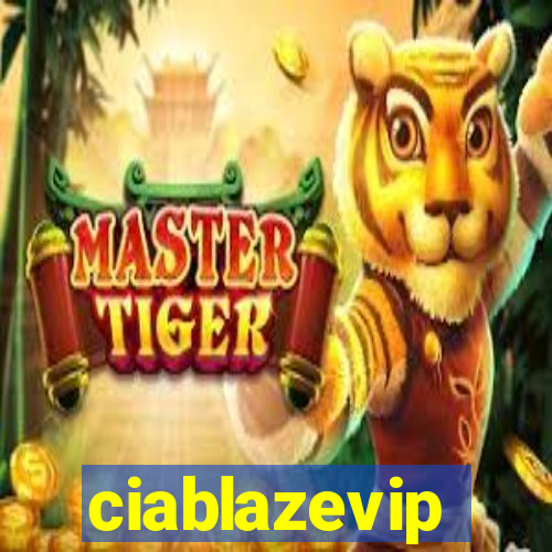 ciablazevip