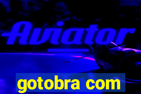 gotobra com