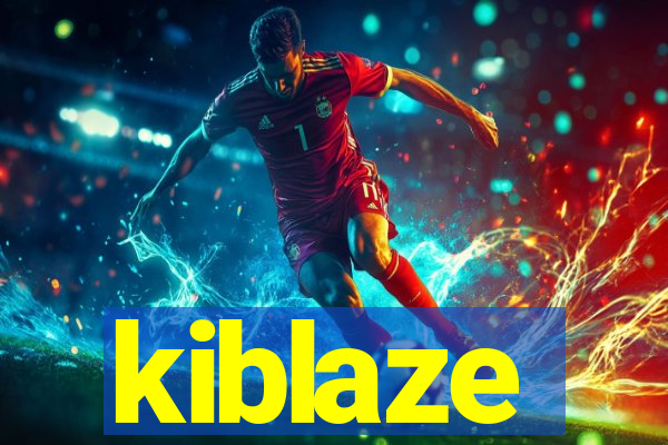 kiblaze