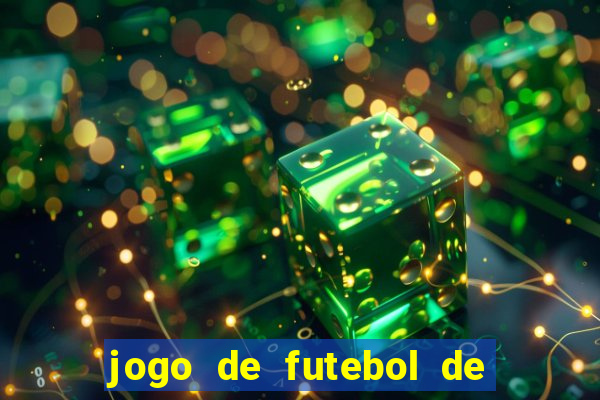 jogo de futebol de montar seu time