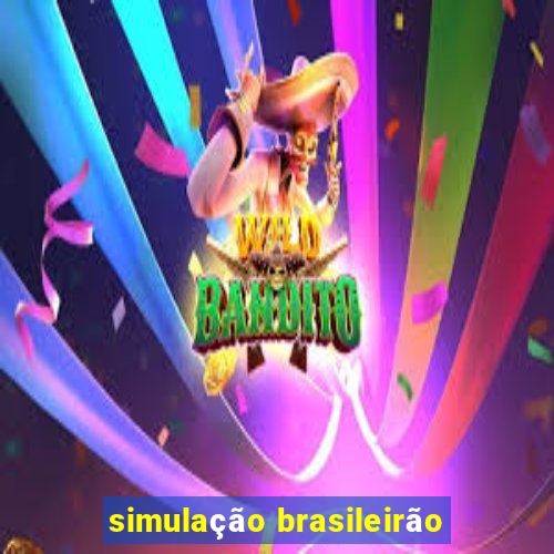 simulação brasileirão