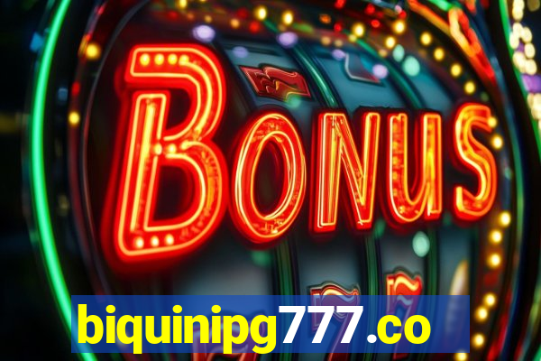 biquinipg777.com