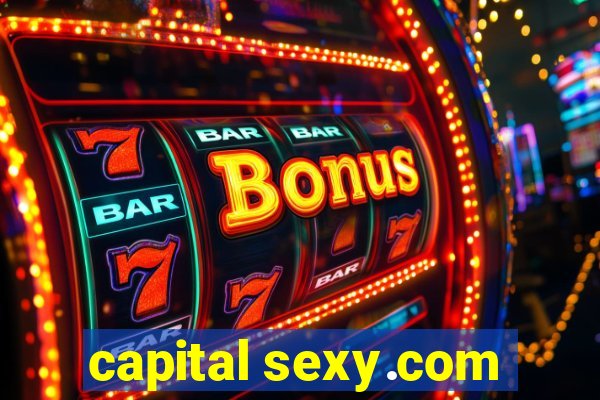 capital sexy.com