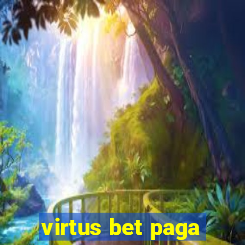 virtus bet paga