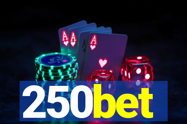 250bet