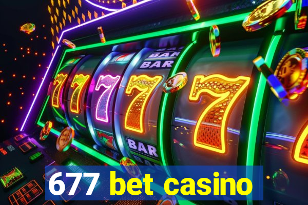 677 bet casino