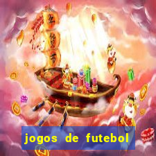 jogos de futebol com dinheiro infinito