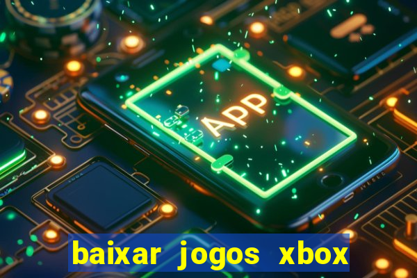 baixar jogos xbox 360 rgh