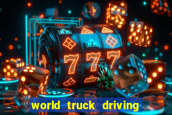 world truck driving simulator dinheiro infinito tudo desbloqueado 1,395