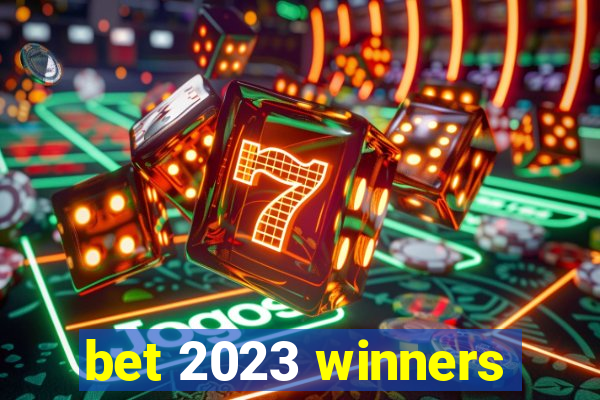 bet 2023 winners